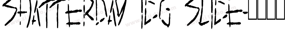 Shatterday ICG Slice字体转换